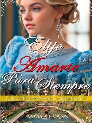 Elijo Amarte Para Siempre - ebook
